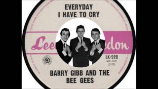 Bee Gees - Everyday I Have To Cry  (1965)