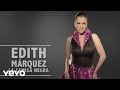 Edith Márquez - La Camisa Negra (En Vivo) 