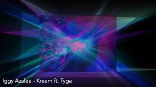 Iggy Azalea   Kream ft  Tyga