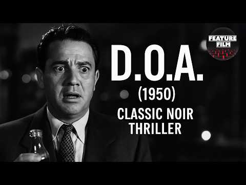 D.O.A. (1950) – Full Movie | Classic Film Noir | Edmond O'Brien Thriller