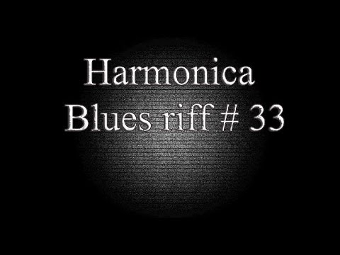 Diatonic Harmonica Blues Riffs #33, key C + Tabs