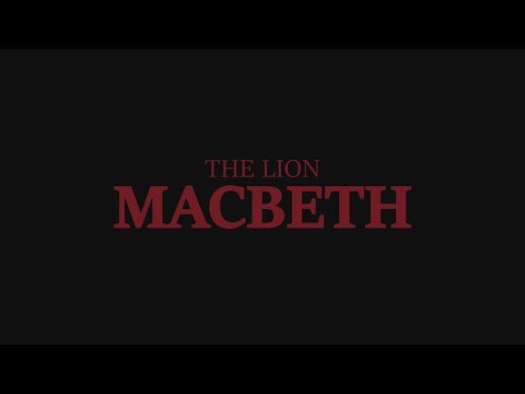 The Lion Macbeth | Official Trailer | (Macbeth) | HD