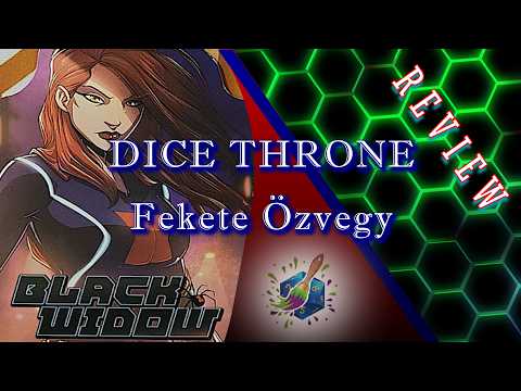 Dice Throne Black Widow/ Fekete Özvegy bemutató - Painting and Game