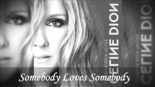 Celine Dion Somebody Loves Somebody