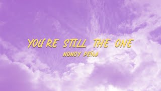 Download lagu Nonoy Peña - You're Still The One (Aesthetic Lyric Video) mp3