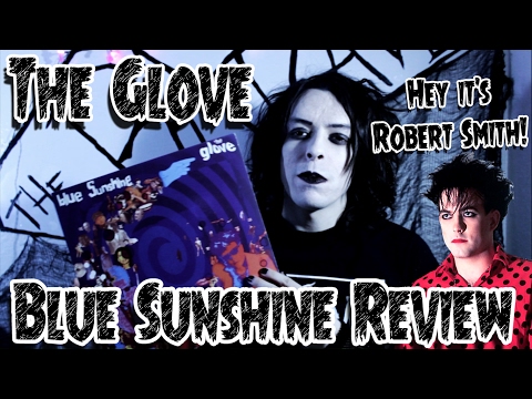 The Glove - Blue Sunshine Review - GothCast