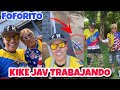 KIKE JAV CON FOFORITO TRABAJANDO | ACTIVADO AL MILLÓN
