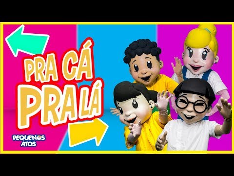 Pra cá pra lá! | Pequenos Atos
