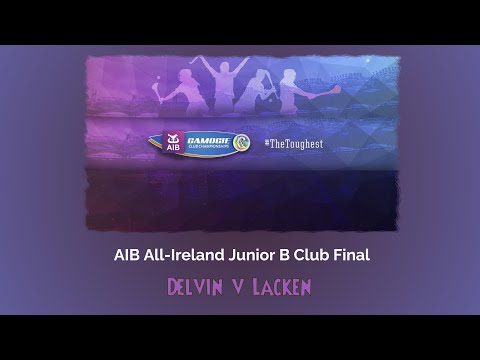 AIB All-Ireland Junior B Club Final - Delvin v Lacken