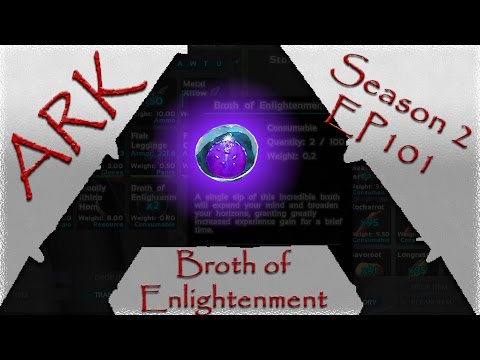 Ark Survival Evolved S2E101: Broth of Enlightenment