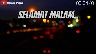 Download lagu STORY WA Selamat Malam | STORY WA 30 Detik Keren Kekinian Terbaru 2019 | Status WA Terbaru 2019 mp3