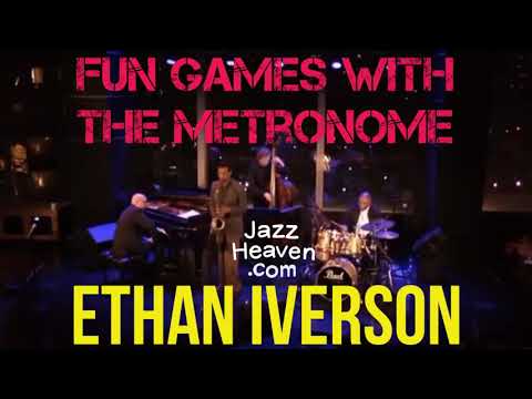 🎹 Ethan Iverson Masterclass: Fun Games w/ the Metronome LIVE Masterclass + Q&A JAZZHEAVEN.COM