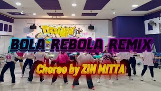 Download lagu BOLA REBOLA REMIX (Tribal Fushion) || ZUMBA DANCE || Choreo Simple by ZIN MITTA mp3