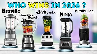 Best Blenders 2026 – [don’t buy one before watching this]