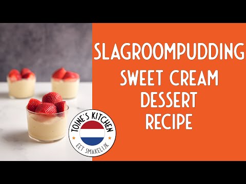 Deliciously Easy Sweet Cream Dessert Recipe: Whip Up Some Slagroompudding!