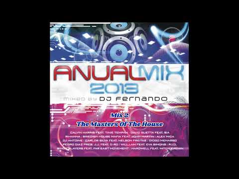 Anual Mix 2013 - Mix 2 -  The Masters Of The House - Mixed By DJ Fernando