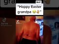 Happy Easter Grandpa