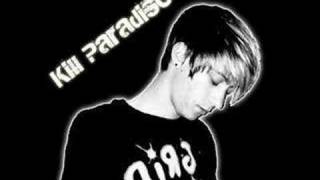 Kill Paradise -  All For You (w/ Lyrics+Download)