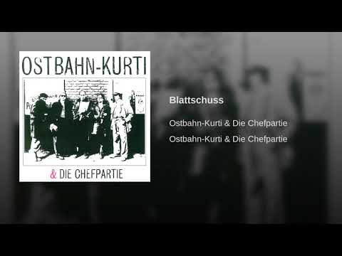 Blattschuss - Ostbahn-Kurti & Die Chefpartie