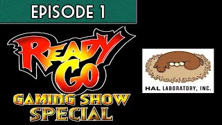 Ready Go Gaming Show Special: HAL Labs