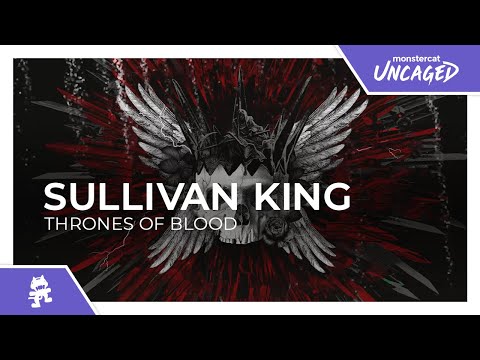 Sullivan King - Thrones of Blood [Monstercat Lyric Video]