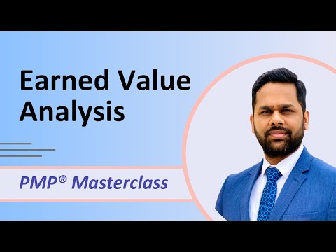 PMP® Training Masterclass | Earned Value Analysis | Detailed Explanation | PMP® Exam Preparation