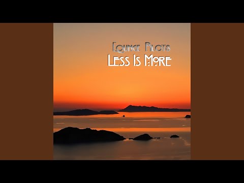 Less Is More (Ibiza Chill Original Mix)