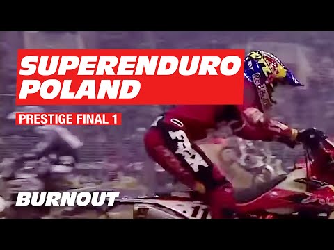 PRESTIGE FINAL 1 FULL RACE | SuperEnduro Poland 2019 | BURNOUT