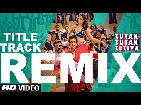 Remix : Tutak Tutak Tutiya Title Song | DRUNX | Prabhudeva, Sonu Sood and Tamannaah.