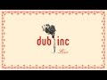 DUB INC - Rude Boy (Album "Live 2006") 