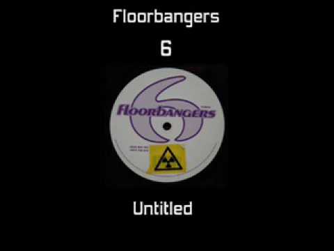 Floorbangers 6 - Untitled