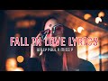 Willy Paul x Miss P Fall In Love Lyric Willy Paul x Miss P Fall In Love Lyric