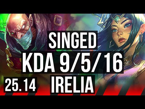 SINGED vs IRELIA (TOP) | KR Diamond | 25.14