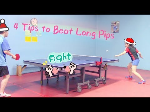 4 Tips to Beat Long Pips 乒乓球打败长胶的4个秘诀