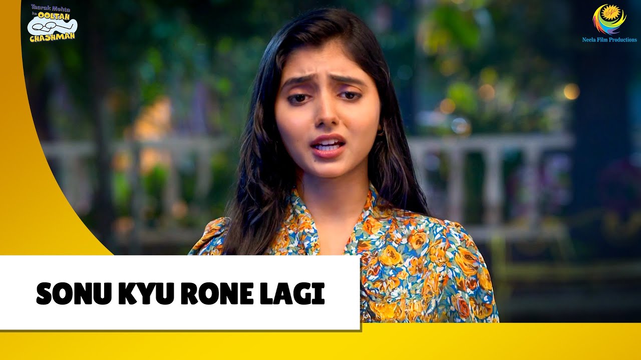 Sonu kyu rone lagi?! | Haste Raho Hasate Raho | Taarak Mehta ka Ooltah Chashmah