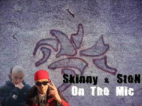 Skinny & SteN - On The Mic (2012) (Official Release)