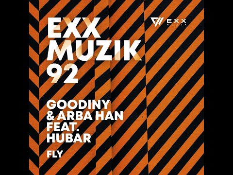 Goodiny & Arba Han feat  Hubar   Fly Radio Edit
