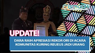 Download lagu [ISMARTV] DARA RAIH APRESIASI REKOR  ORI DI ACARA KOMUNITAS KURING REUEUS JADI URANG SUNDA mp3