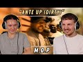 M O P Ante Up Dirty REACTION