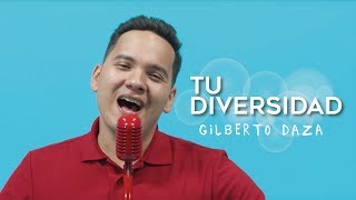 Gilberto Daza | Tu Diversidad | Videoclip Oficial -  4k