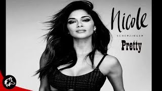 Nicole Scherzinger - Pretty (New Song 2017)