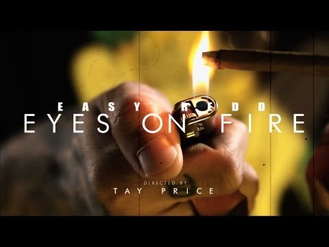 Easy Redd - Eyes On Fire