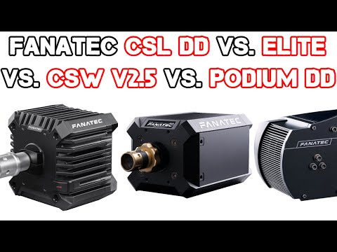 Fanatec CSL DD vs. Elite vs. CSW vs. Podium [deutsch | english CC]