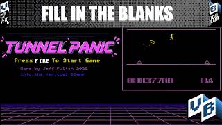 Fill In The Blanks: Tunnel Panic update and Flak Cannon 7800