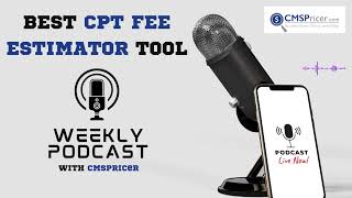 Best CPT Fee Estimator Tool| CPT Estimator| CPT Fee Estimator| CMSPricer