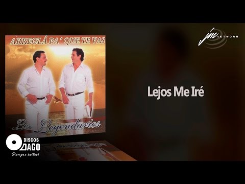 Los Legendarios - Lejos Me Iré [Audio Oficial]