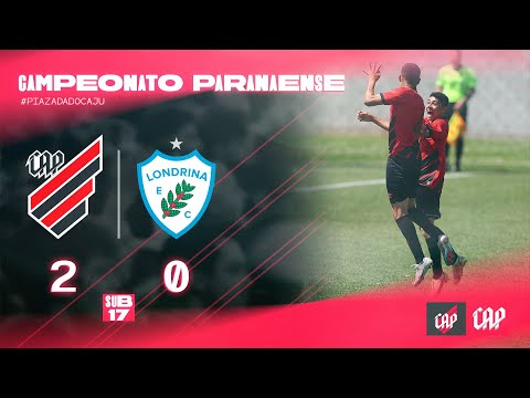 Athletico Paranaense 2x0 Londrina - Paranaense Sub-17 | MELHORES MOMENTOS