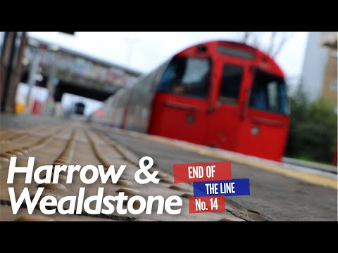 End of the Line Ep.14 - Harrow & Wealdstone