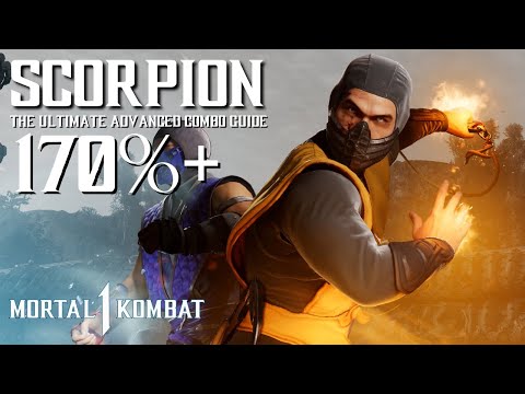 MK1 - Scorpion Advanced Combo Guide (BEST KAMEOS)