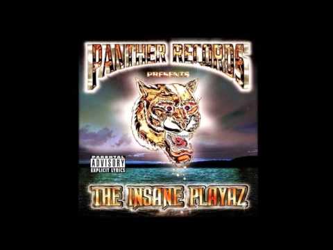 Panther Records Presents The Insane Playaz
